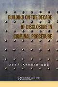 Cover of Building on the Decade of Disclosure in Criminal Procedure