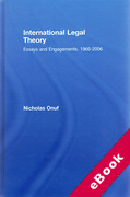 Cover of International Legal Theory: Essays and Engagements, 1966-2006 (eBook)