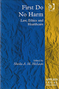 Cover of First Do No Harm: Law, Ethics and Healthcare