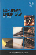 Cover of Routledge Lawcards: European Union Law 2011 - 2012