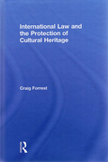 Cover of International Law and the Protection of Cultural Heritage