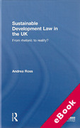 Cover of Sustainable Development Law in the UK: From Rhetoric to Reality? (eBook)