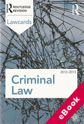 Cover of Routledge Lawcards: Criminal Law 2012-2013 (eBook)