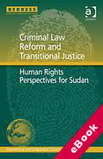 Cover of Criminal Law Reform and Transitional Justice: Human Rights Perspectives for Sudan (eBook)