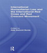 Cover of International Humanitarian Law and the International Red Cross and Red Crescent Movement