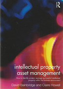 Cover of Intellectual Property Asset Management: How to Identify, Protect, Manage and Exploit Intellectual Property within the Business Environment