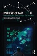 Cover of Cyberspace Law: Censorship and Regulation of the Internet