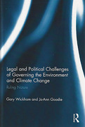 Cover of Legal and Political Challenges of Governing the Environment and Climate Change: Ruling Nature