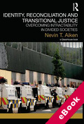 Cover of Identity, Reconciliation and Transitional Justice: Overcoming Intractability (eBook)