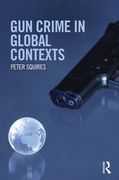 Cover of Gun Crime in Global Contexts