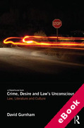 Cover of Crime, Desire and Law's Unconscious: Law, Literature and Culture (eBook)