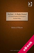 Cover of Asylum - A Right Denied: A Critical Analysis of European Asylum Policy (eBook)