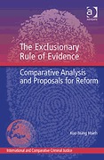 Cover of The Exclusionary Rule of Evidence: Comparative Analysis and Proposals for Reform