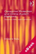 Cover of Consumer Protection and Online Auction Platforms: Towards a Safer Legal Framework (eBook)