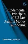 Cover of Fundamental Principles of EU Law Against Money Laundering