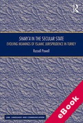 Cover of Shari'a in the Secular State: Evolving Meanings of Islamic Jurisprudence in Turkey (eBook)
