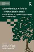 Cover of Environmental Crime in Transnational Context: Global Issues in Green Enforcement and Criminology