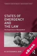 Cover of States of Emergency and the Law: The Experience of Bangladesh (eBook)