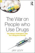 Cover of The War on People Who Use Drugs: The Harms of Sweden's Aim for a Drug-Free Society