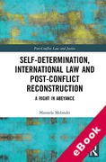 Cover of Self-Determination, International Law and Post-Conflict Reconstruction: A Right in Abeyance (eBook)
