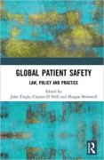 Cover of Global Patient Safety: Law, Policy and Practice