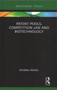 Cover of Patent Pools, Competition Law and Biotechnology
