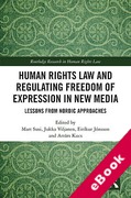 Cover of Human Rights Law and Regulating Freedom of Expression in New Media: Lessons from Nordic Approaches (eBook)