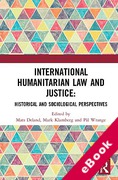 Cover of International Humanitarian Law and Justice: Historical and Sociological Perspectives (eBook)