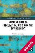 Cover of Nuclear Energy Regulation, Risk and The Environment (eBook)