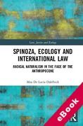 Cover of Spinoza, Ecology and International Law: Radical Naturalism in the Face of the Anthropocene (eBook)