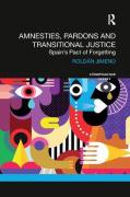 Cover of Amnesties, Pardons and Transitional Justice: Spain's Pact of Forgetting