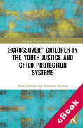Cover of 'Crossover' Children in the Youth Justice and Child Protection Systems (eBook)