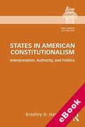 Cover of States in American Constitutionalism: Interpretation, Authority, and Politics (eBook)