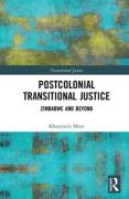 Cover of Postcolonial Transitional Justice: Zimbabwe and Beyond