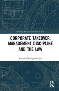 Cover of Corporate Takeover, Management Discipline and the Law