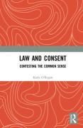 Cover of Law and Consent: Contesting the Common Sense