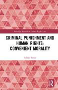 Cover of Criminal Punishment and Human Rights: Convenient Morality