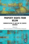 Cover of Property Rights from Below: Commodification of Land and the Counter-Movement