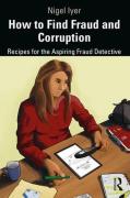 Cover of How to Find Fraud and Corruption: Recipes for the Aspiring Fraud Detective