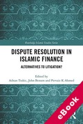Cover of Dispute Resolution in Islamic Finance: Alternatives to Litigation? (eBook)