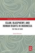 Cover of Islam, Blasphemy, and Human Rights in Indonesia: The Trial of Ahok