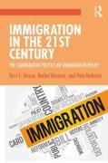 Cover of Immigration in the 21st Century: The Comparative Politics of Immigration Policy