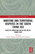 Cover of Maritime and Territorial Disputes in the South China Sea: Faces of Power and Law in the Age of China&#8217;s rise