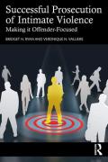 Cover of Successful Prosecution of Intimate Violence: Making it Offender-Focused