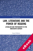 Cover of Law, Literature and the Power of Reading: Literalism and Photography in the Nineteenth Century (eBook)