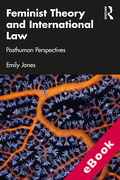 Cover of Feminist Theory and International Law: Posthuman Perspectives (eBook)