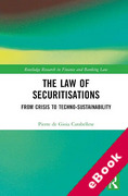 Cover of The Law of Securitisations: From Crisis to Techno-Sustainability (eBook)