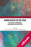 Cover of Human Rights on the Edge: The Future of International Human Rights Law and Practice (eBook)