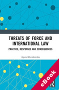Cover of Threats of Force and International Law: Practice, Responses and Consequences (eBook)