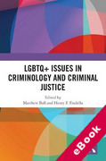 Cover of LGBTQ+ Issues in Criminology and Criminal Justice (eBook)